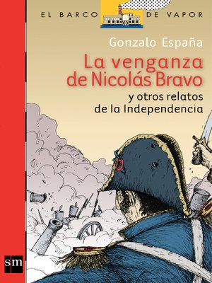 cover image of La venganza de Nicolás Bravo y otros relatos [Plan Lector Juvenil]